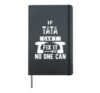 If Tata Can't Fix It No One Can Spain Spanish Grandpa Hardcover Journal, Black