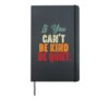 If You Can't Be Kind Be Quiet Tee for Anti Bullying Preventi Hardcover Journal, Black