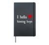 I Hella Love Kissing Boys Hardcover Journal, Black