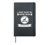 I Just Want To Drink Beer Pet My Dog And Take A Nap Hardcover Journal, Black