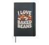I Love Baked Beans Bold Statement Hardcover Journal, Black