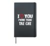 I love You more than Tai Chi Shirt Funny Women Christmas Hardcover Journal, Black