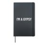 I'm a gypsy Hardcover Journal, Black