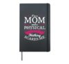 I'm a Mom and a Physical Therapist Gift Hardcover Journal, Black