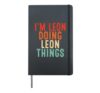 I'm LEON Doing LEON Things Funny Gifts Christmas Idea Hardcover Journal, Black
