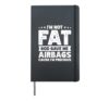 I'm Not Fat God Gave Me Airbags Cause I'm Precious Hardcover Journal, Black