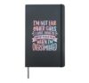 I'm Not Like Other Girls I Have Anxiety Mean Overstimulated Hardcover Journal, Black