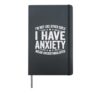 I'm Not Like Other Girls I Have Anxiety Mean Overstimulated Hardcover Journal, Black