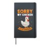 I'm sorry my chicken ate my homework chickens back to school Hardcover Journal, Black