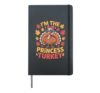 I'm The Princess Turkey Cute Fall Kids Thanksgiving Hardcover Journal, Black