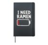 I Need Ramen Low Battery Icon Design Hardcover Journal, Black