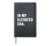In My Elevated Era - Emotions Emotional Feelings Hardcover Journal, Black