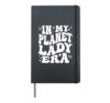 In My Planet Lady Era, Space Girl, Cosmic Female Hardcover Journal, Black