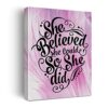 Inspirational Quotes She Believed She Could So She Did Poster Canvas Wall Art for NurseryHomeGirls Room Decor Pink Motivational Canvas Print Wall Art Painting Ready to Hang Gifts Unframed 12"x16"