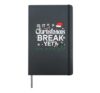 Is It Christmas Break Yet Funny Xmas Holiday Teacher Women Hardcover Journal, Black
