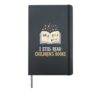 I Still Read Childrens Books Literature Literacy Librarian Hardcover Journal, Black