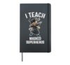I Teach Masked Superheroes Virtual Teaching Learning Teacher Hardcover Journal, Black
