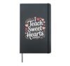 I Teach Sweet Hearts Valentine´s Day Teacher Hardcover Journal, Black