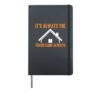 It's Always The Trash Cans Always Funny HOA Homeowner Hardcover Journal, Black