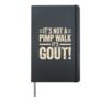 It's Not A Pimp Walk It's Gout Funny Old Man Medical Humor Hardcover Journal, Black