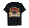I've Been Reading Since The Late 1900s Book Lovers Vintage T-Shirt