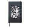 I Was Normal 3 Raccoons Ago Hardcover Journal, Black