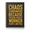 IYKQTRE Chaos Coordinator A5 Black Gold Spiral Lined Notebook for Managers