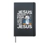 Jesus Caught Fish I Just Want Be Like Jesus Fishing Design Hardcover Journal, Black