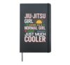 Jiu-Jitsu Girl Dictionary Definition Hardcover Journal, Black