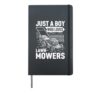 Just A Boy Who Loves Lawn Mowers Hardcover Journal, Black