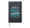 Just A Girl Who Loves Singing Design Hardcover Journal, Black