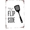 Kitchen Spatula Flip Side Quote Vintage Metal Sign Wall Decor 8x12 In