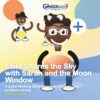 Laila Shares the Sky with Sarah and the Moon Window: A joyful thinking story for cause, feelings, and problem solving (Laila Leads the Way)