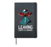 Leaving-Earth Is Doomed Quote Green Alien Sci-fi Space Ufo Hardcover Journal, Black