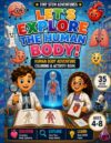 Let's Explore the Human Body!: Human Body Adventure Coloring & Activity Book (Tiny STEM Adventures)