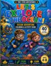 Let's Explore the Ocean!: Ocean Adventure Coloring & Activity Book (Tiny STEM Adventures)