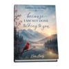 Letters To My Dad Because I'm Not Done Talking To You Hardcover Journal