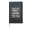 Library Cards Tickets To Everywhere And Everything Hardcover Journal, Black