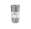 Literature Teacher Not Today Sirens Greek Mythology Odyssey Stainless Steel Insulated Tumbler