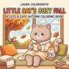 Little Cat's Cozy Fall - A Cute & Easy Autumn Coloring Book: Relaxing Fall Coloring Adventure with Cute Cats and Cozy Moments (Autumn Coloring Book for Kids 2026)