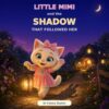Little Mimi and the Shadow That Followed Her (Little Mimi Adventures)