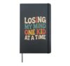 Losing My Mind One Kid At A Time Parenting Chaos - Hardcover Journal, Black