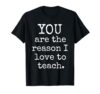 Love to Teach Positive Affirmation Kind Motivational Teacher T-Shirt Small