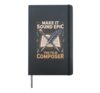 Make It Sound Epic the Film Composer Music Composition Hardcover Journal, Black