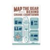 Map The Gear Behind Cruise Countdown Poster - Adventure Wall Art - 13x19