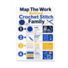 Map The Work Behind Crochet Stitch Family Poster - Craft Room Decor - 13x19