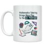 Mathematics Tutoring Mug - Playful Learning Design - 11 oz Ceramic