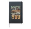 Math Is Tough But So Are You Retro Design Hardcover Journal, Black