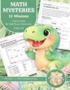 Math Mysteries | 12 Missions | Easy Puzzles for 2nd Grade Detectives Ages 6-9 | Episode 1 | The Dinosaur Dig: Dinosaur Math Puzzles & Logic Challenges for Kids (Math Mystery Puzzle Books For Kids)