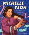 Michelle Yeoh: From Ballerina to Action Hero